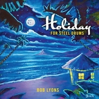 Bob Lyons-Ünnep acél dobokra [CD]