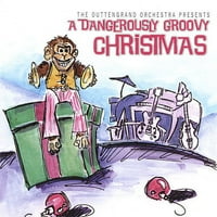 Veszélyesen Groovy Karácsony