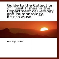 Útmutató a fosszilis halak gyűjteményéhez a geológiai és Pal ontológiai Tanszéken, British Muse